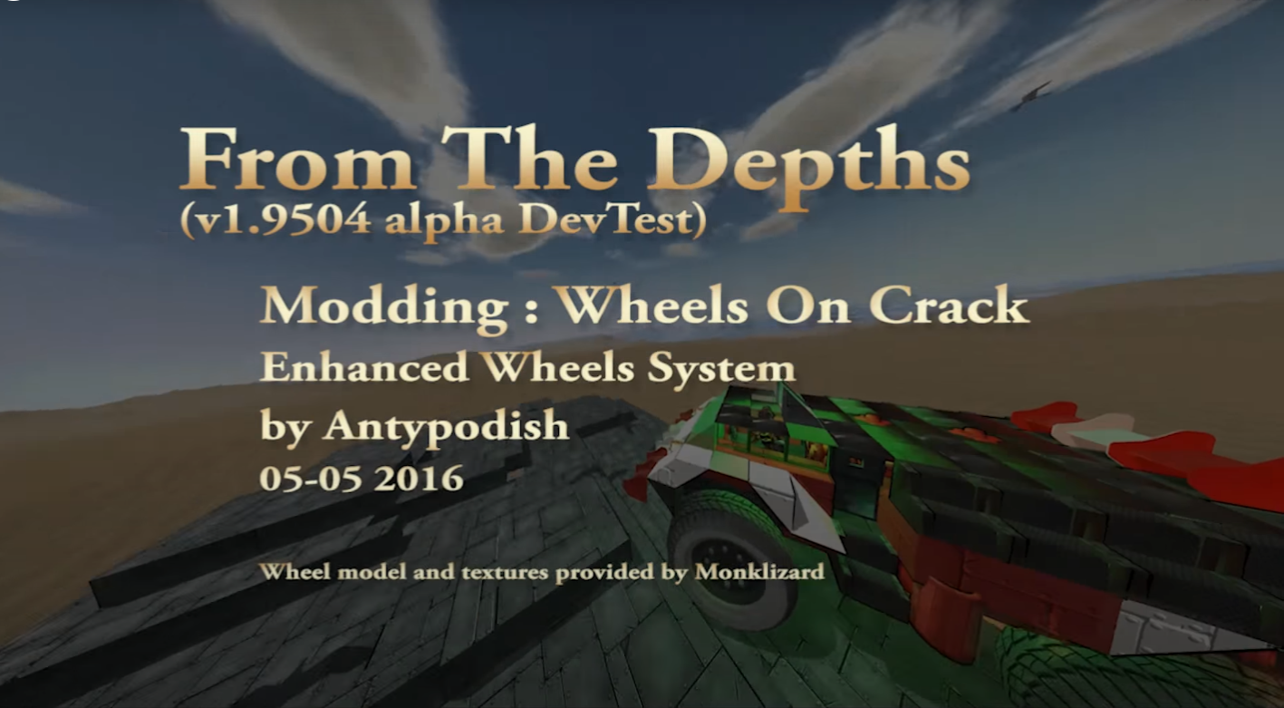 From The Depths : Modding Wheels on Crackby Antypodish